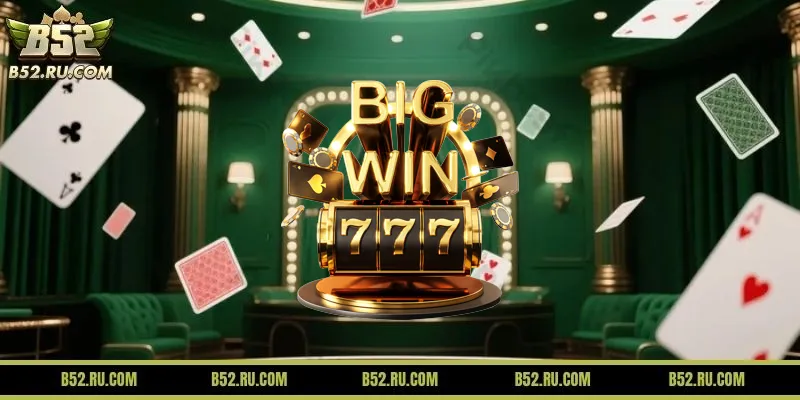 Nổ hũ 777 tại nhà cái B52